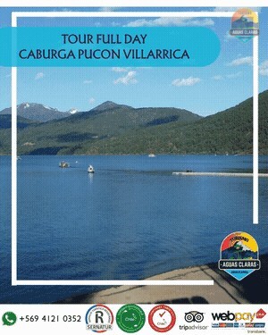 Caburgua, Pucón y Villarrica